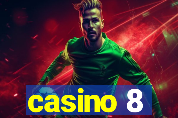 casino 8